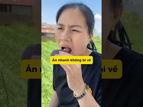 Ăn nhanh không bi về #shorts  #mecon #haihuoc