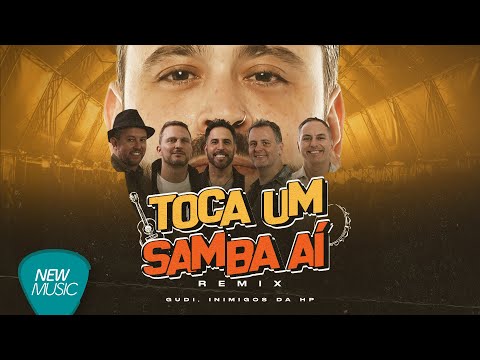 GUDI, Inimigos da HP - Toca Um Samba Aí (Remix) [Clipe Oficial]