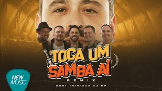 GUDI, Inimigos da HP - Toca Um Samba Aí (Remix) [Clipe Oficial]