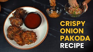 Layered Crispy Onion Pakoda or Kanda Bajji |  Recipe by The Cooking Amma | Teatime Snacks