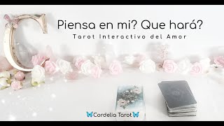 ❤️ESTA PENSANDO EN MI? ME BUSCARÁ PRONTO? QUE HARÁ?? 💘🤔❤️ TAROT INTERACTIVO DEL AMOR