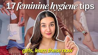 17 Feminine Hygiene Tips EVERY Girl Needs To Know