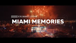 ULTRA MIAMI MEMORIES 2025 (Forever In My Mind)