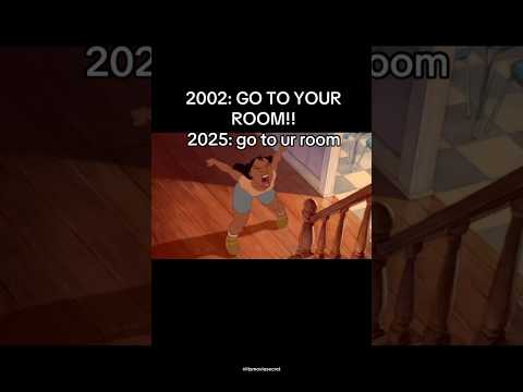 “GO TO YOUR ROOM!!” Then vs Now…😭💀 #liloandstitch