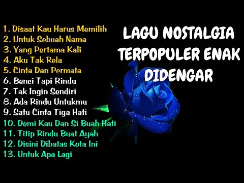 LAGU NOSTALGIA Tembang Kenangan🍉LAGU POP Lawas 80an 90an Indonesia🍉TerpopulerPaling Dicari💞