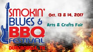 2017 Smokin' Blues & BBQ Festival Promo