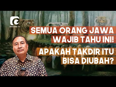 PAHAM JAWA! APAKAH TAKDIR MANUSIA BISA DIUBAH?