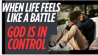 When Like Feels Like a Battle - Trust God You Already Won-- Daily Drive Motivation 