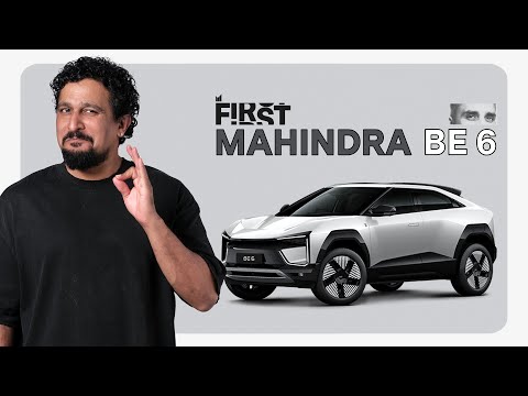 Mahindra BE 6 2025 First Impressions | #MotorIncFirst S03E03