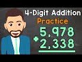 4-Digit Addition Practice Challenges