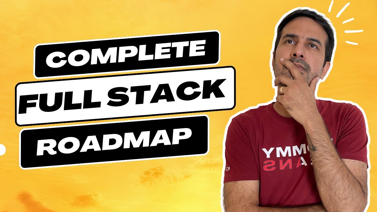 Complete Fullstack Developer Roadmap 2023 | How to become Fullstack Developer 🔥🔥