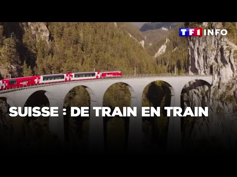 Suisse : de train en train