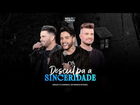 Wesley & Conrado - Desculpa a Sinceridade Part. Jefferson Moraes | DVD Chama na Moda