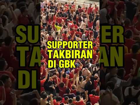 TAKBIRAN DI GBK !!