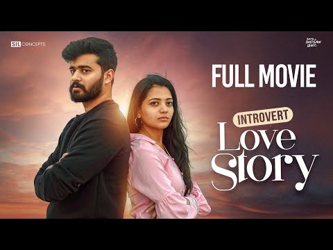 Introvert Love Story | Telugu Full Movie | South Indian Logic