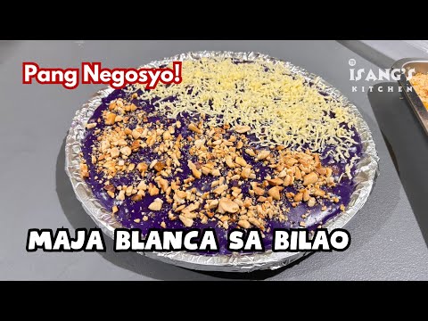 MAJA BLANCA SA BILAO PANG NEGOSYO| COCONUT CORN PUDDING