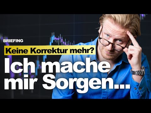 30% Zoll gegen EU: Aber meine größte Sorge ist, dass keine Korrektur mehr kommt // BRIEFING
