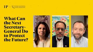 What Can the Next Secretary-General Do to Protect the Future?