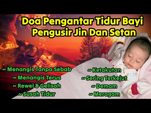 Doa Agar Bayi Jauh Dari Gangguan Setan || Zikir Tidurkan Anak Bayi