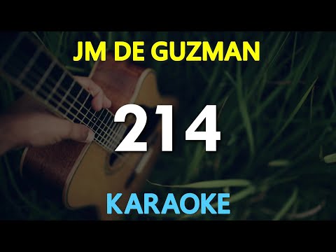 JM De Guzman – 214 (KARAOKE Version)