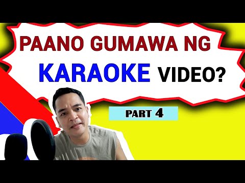 How To Make Karaoke Video Part 4/4