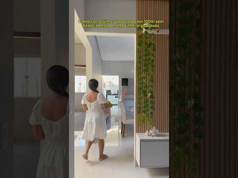 Como conseguimos construímos uma casa de 120m sem financiar e sem dinheiro guardado #rotina