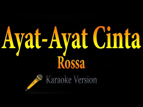 Rossa – Ayat Ayat CInta (KARAOKE)