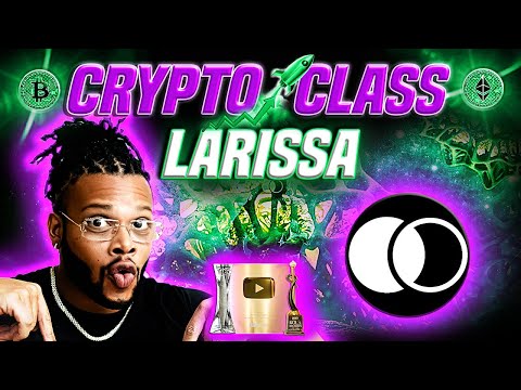 🔥 CRYPTO CLASS: LARISSA | DECENTRALIZING POSSIBILITIES | SILO S3 | LRSNODE | MINING | STORAGE