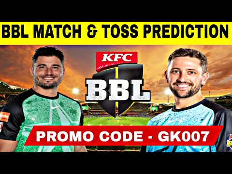 STR vs STA 1xbet prediction |  STR vs STA Toss  Prediction | STR vs STA Dream11 BBL T20 Team Today