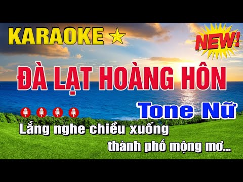 Đà Lạt Hoàng Hôn Karaoke Tone Nữ (D#) | Trung Hiếu