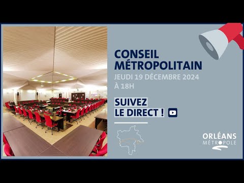 #OrléansMétropole : conseil métropolitain du jeudi 19 décembre 2024