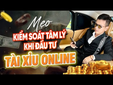 Tài Xỉu Online Go88 | Mẹo Kiểm Soát Tâm Lý Khi Chơi Tài Xỉu Online | Thoát Khỏi Tình Trạng Thua Tha