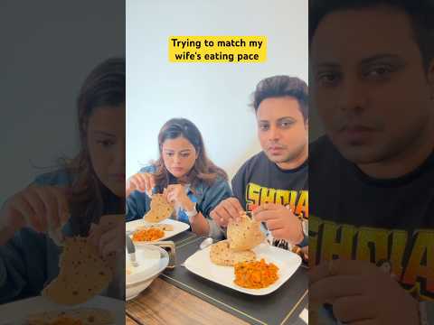 Trying to match my wife's eating pace ๐คฆ๐ฝโโ๏ธ #shorts #ashortaday