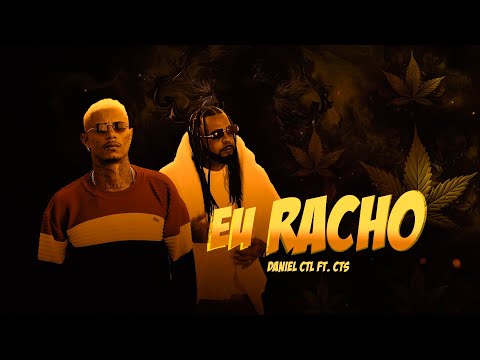 CTS Kamika-Z - Eu Racho ft. Daniel CTL (PRA OUVIR CHAPADO)