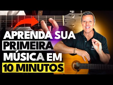 Aula de Violão: Toque sua PRIMEIRA MÚSICA em apenas 10 minutos!