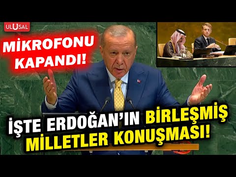 Cumhurbaşkanı Erdoğan'ın Birleşmiş Milletler konuşması! Filistin'i anlattı! Mikrofonu kapandı!