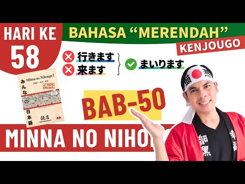 BAB 50 - KENJOUGO (Bahasa untuk "MERENDAH" di hadapan orang lain)