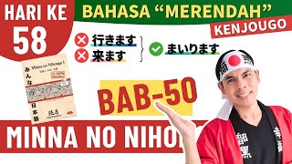BAB 50 - KENJOUGO (Bahasa untuk "MERENDAH" di hadapan orang lain)