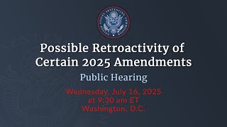 USSC Public Hearing - July 16, 2025