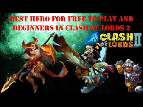 clash of lords 2 best heroes