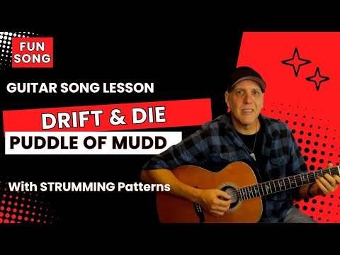 Puddle of Mudd Drift & Die Guitar Song Lesson with Strumming Patterns