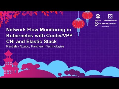 Network Flow Monitoring in Kubernetes with Contiv/VPP CNI and Elastic Stack
