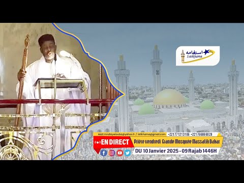 🔴En Direct Prière du 10 Janvier  2025 - 09 Rajab 1446H Grande Mosquée Massalik Dakar