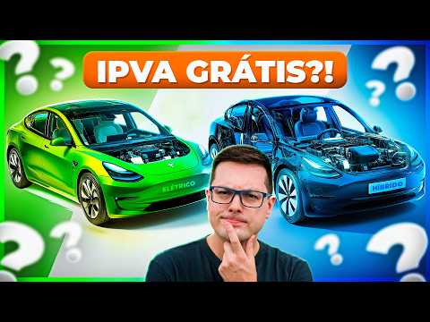 Fim do IPVA para CARROS HÍBRIDOS!! Mas ELÉTRICOS ficaram DE FORA!!