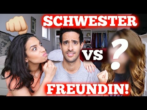 SCHWESTER VS. FREUNDIN!