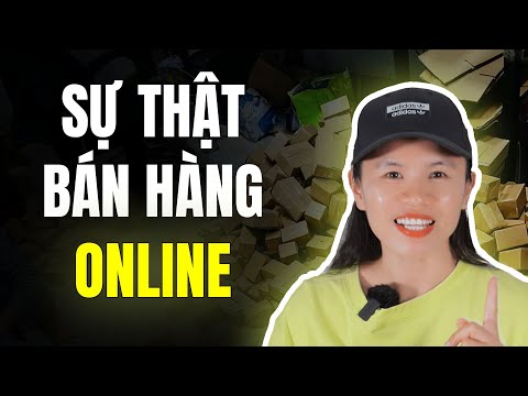 Sự Thật Về Bán Hàng Online: Chưa Cần Vốn Khủng, Chỉ Cần Bí Kíp Hay Nhiều Người Bỏ Qua