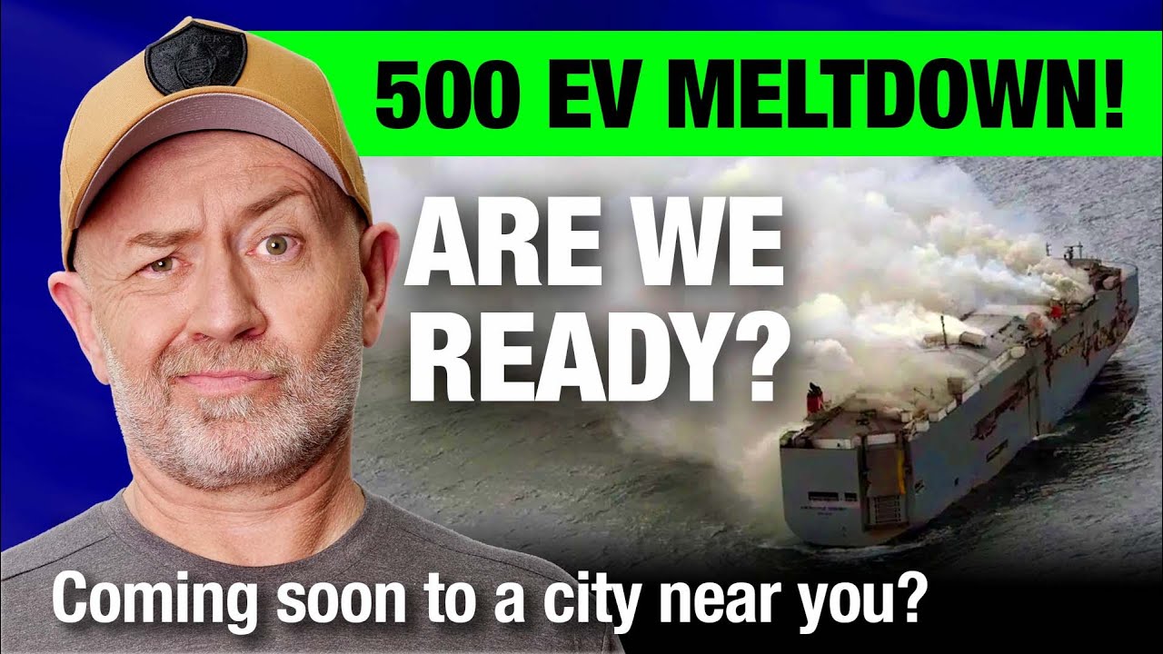 Runaway 500 EV Meltdown on Cargo Ship: Proof our Cities aren't ready for full EV Deployment