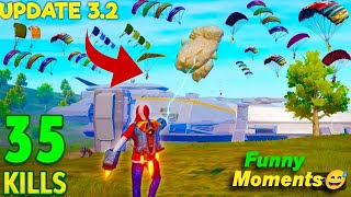 LESTONxYT PUBG MOBILE 3.2 UPDATE || FUNNY MOMENTS || NEW UPDATE 3.2 COME BGMI || 35 KILLS 3.2 UPDATE