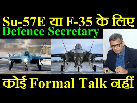 Su-57E या F-35 खरीदने के लिए कोई Formal Talk नहीं, Defence Secretary Rajesh Kumar Singh