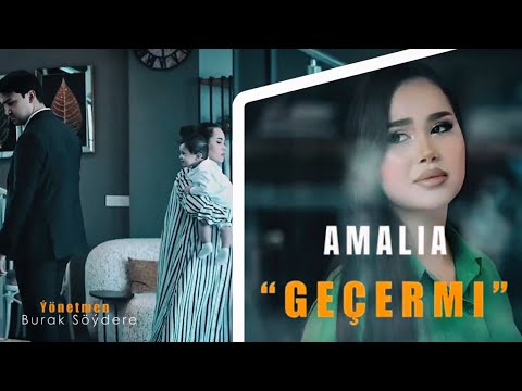 AMALIA - Geçermi (Official 4K Video)